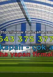 halı saha çadırı kapalı halı saha yapan firmalar